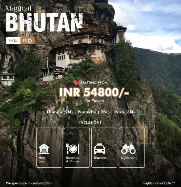 MAGICAL BHUTAN PACKAGE OF 7 NIGHTS / 8 DAYS